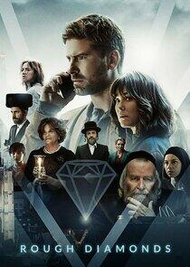 Rough Diamonds - Season 1 Rough Diamonds - Season 1