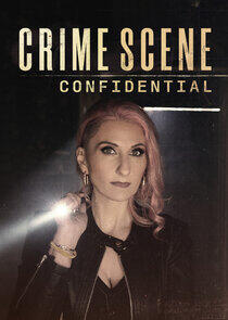 Crime Scene Confidential Crime Scene Confidential