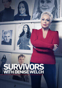 Survivors with Denise Welch Survivors with Denise Welch
