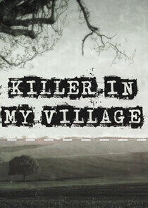 Killer in My Village - Season 6 Killer in My Village - Season 6