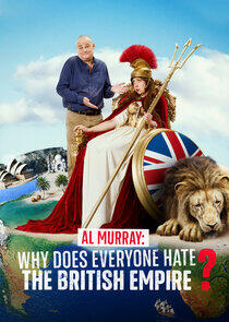 Al Murray: Why Does Everyone Hate the British Empire? Al Murray: Why Does Everyone Hate the British Empire?