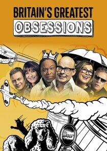 Britain's Greatest Obsessions Britain's Greatest Obsessions