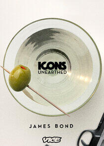Icons Unearthed: James Bond Icons Unearthed: James Bond