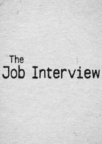 The Job Interview The Job Interview