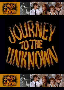 Journey to the Unknown Journey to the Unknown