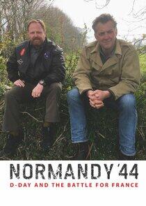 Normandy '44: D-Day and the Battle for France Normandy '44: D-Day and the Battle for France