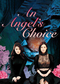 An Angel's Choice An Angel's Choice