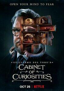 Guillermo del Toro's Cabinet of Curiosities Guillermo del Toro's Cabinet of Curiosities