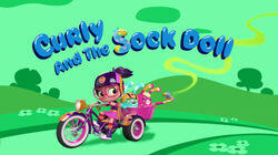Curly and the Sock Doll Curly and the Sock Doll