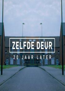 Zelfde deur, 20 jaar later Zelfde deur, 20 jaar later