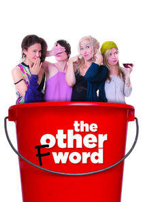 The Other F Word The Other F Word