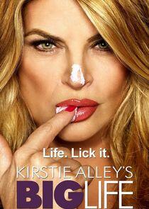 Kirstie Alley's Big Life Kirstie Alley's Big Life