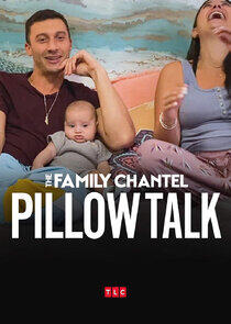 The Family Chantel: Pillow Talk The Family Chantel: Pillow Talk
