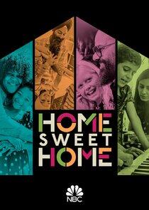Home Sweet Home Home Sweet Home