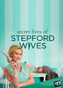 Secret Lives of Stepford Wives Secret Lives of Stepford Wives