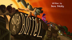 Over a Barrel Over a Barrel