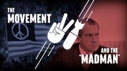 The Movement and the 'Madman' The Movement and the 'Madman'