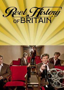 Reel History of Britain Reel History of Britain