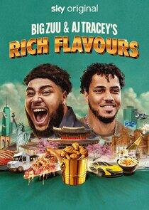 Big Zuu and AJ Tracey's Rich Flavours Big Zuu and AJ Tracey's Rich Flavours