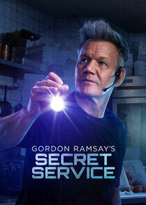 Gordon Ramsay's Secret Service Gordon Ramsay's Secret Service