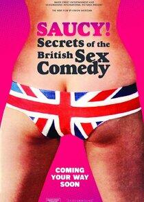 Saucy! Secrets of the British Sex Comedy Saucy! Secrets of the British Sex Comedy