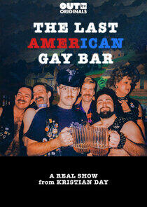 The Last American Gay Bar The Last American Gay Bar