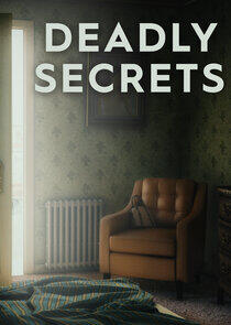 Deadly Secrets Deadly Secrets