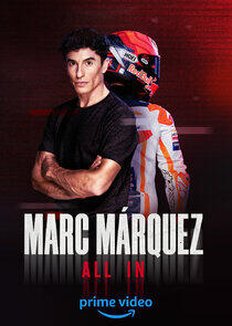 Marc Márquez. All In Marc Márquez. All In