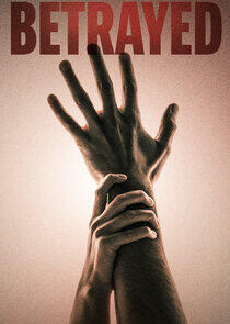 Betrayed Betrayed