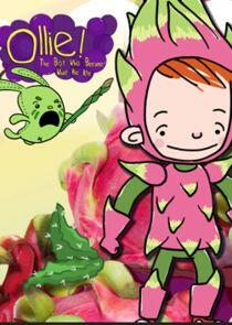 Ollie! The Boy Who Became What He Ate Ollie! The Boy Who Became What He Ate