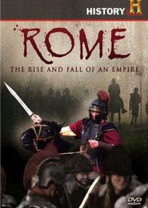Rome: Rise and Fall of an Empire Rome: Rise and Fall of an Empire