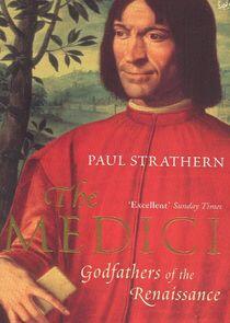 Medici: Godfathers of the Renaissance Medici: Godfathers of the Renaissance