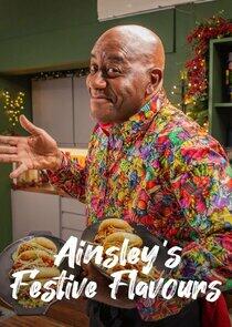 Ainsley's Festive Flavours Ainsley's Festive Flavours