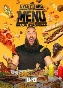Everything on the Menu with Braun Strowman Everything on the Menu with Braun Strowman