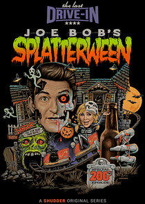 The Last Drive-In with Joe Bob Briggs - Season 35 The Last Drive-In with Joe Bob Briggs - Season 35