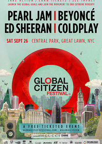 Global Citizen Festival Global Citizen Festival